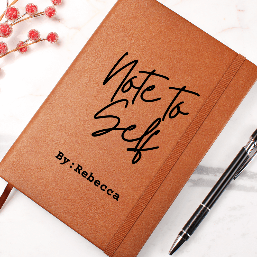 Note To Self Journal, My Custom Journal