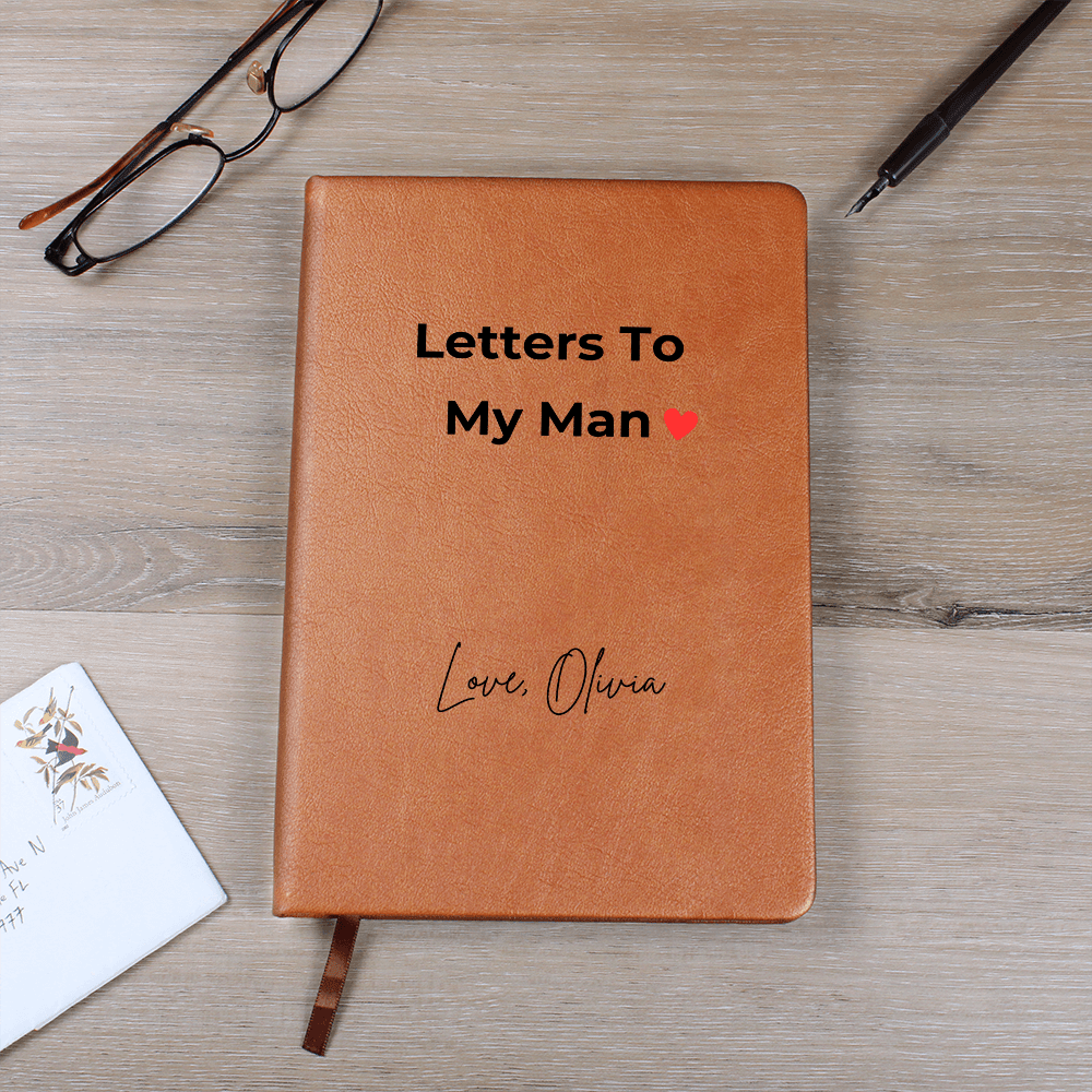 Letters To My man Journal