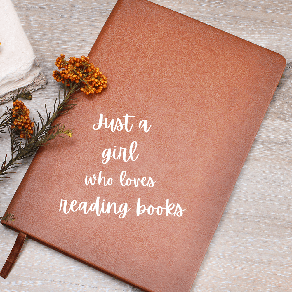 Custom Journal For Book Lovers,Just A Girl Who Loves Reading Books,