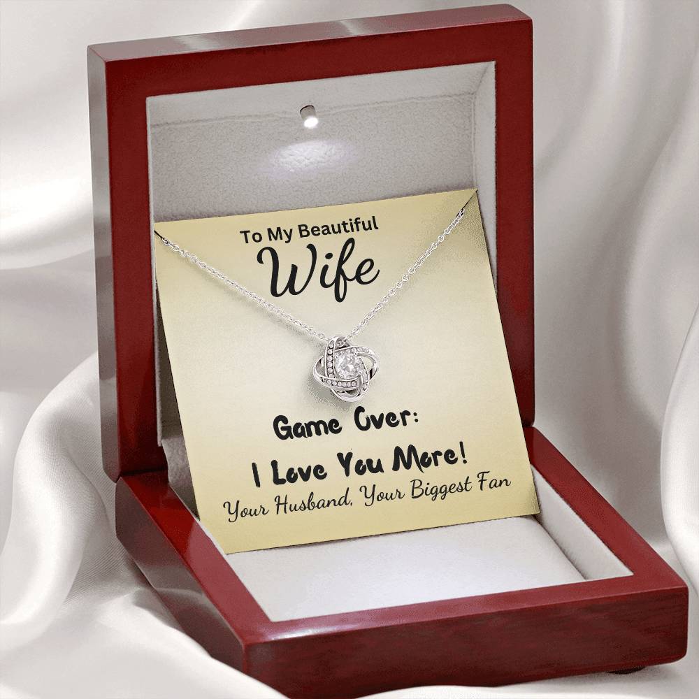 I Love You More, Gift For Wife