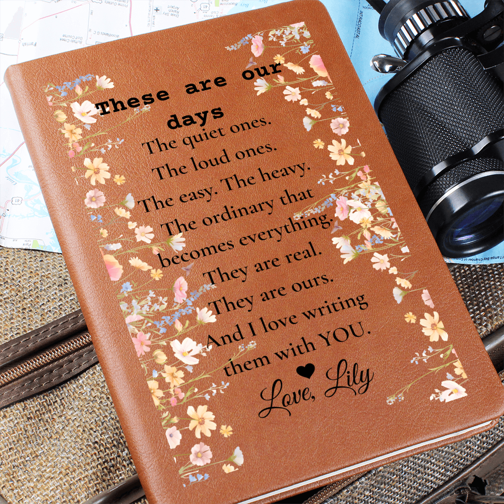 These Are Our Days, Custom Couple'S Journal