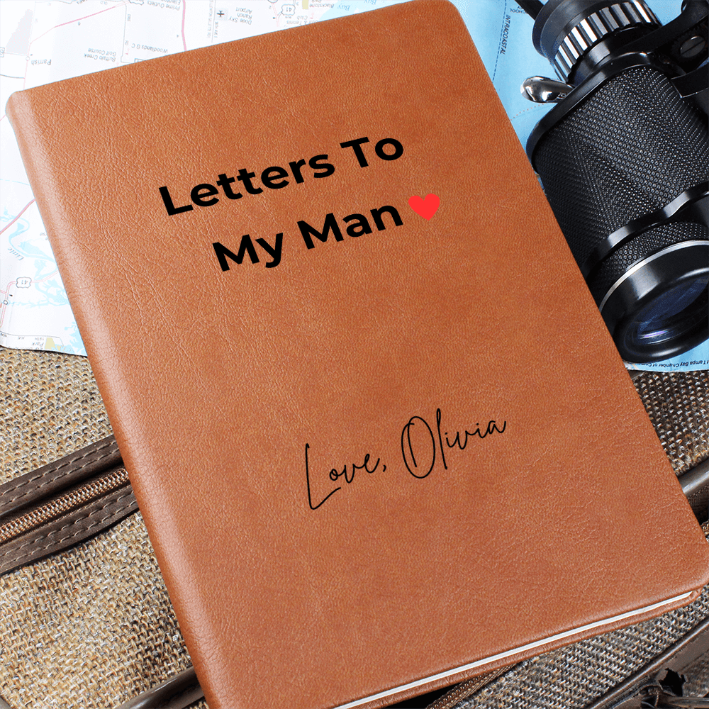 Letters To My man Journal