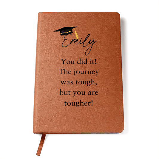 Custom Journal For Graduate, You did it! The journey was tough, but you are tougher