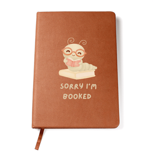 Custom Bookworm Funny Journal, Sorry I'm Booked Journal