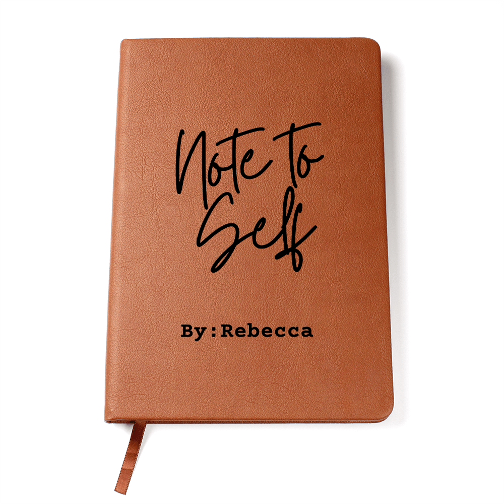 Note To Self  Journal, My Custom Journal