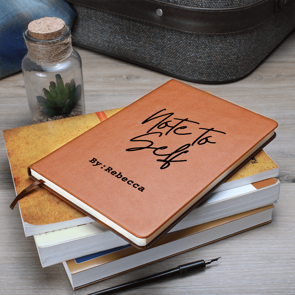 Note To Self  Journal, My Custom Journal