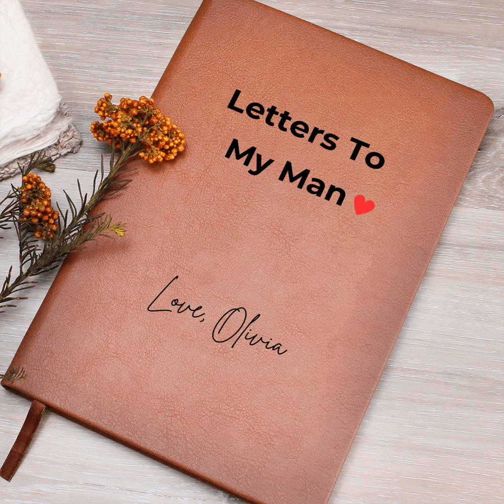 Letters To My man Journal