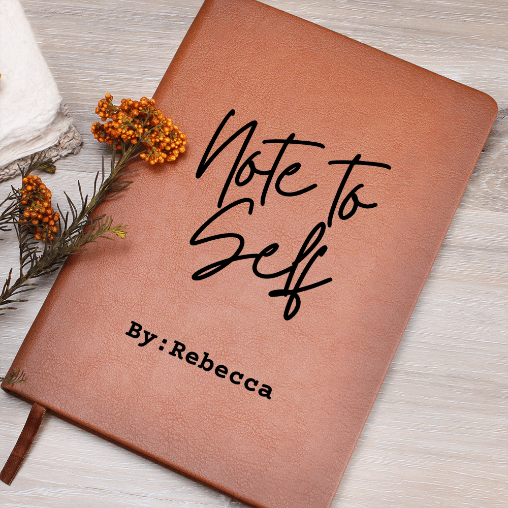 Note To Self  Journal, My Custom Journal