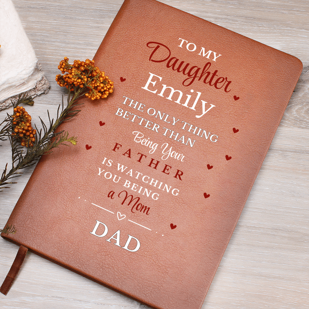 Custom Journal For Daughter, Journal Gift From Dad To Daughter