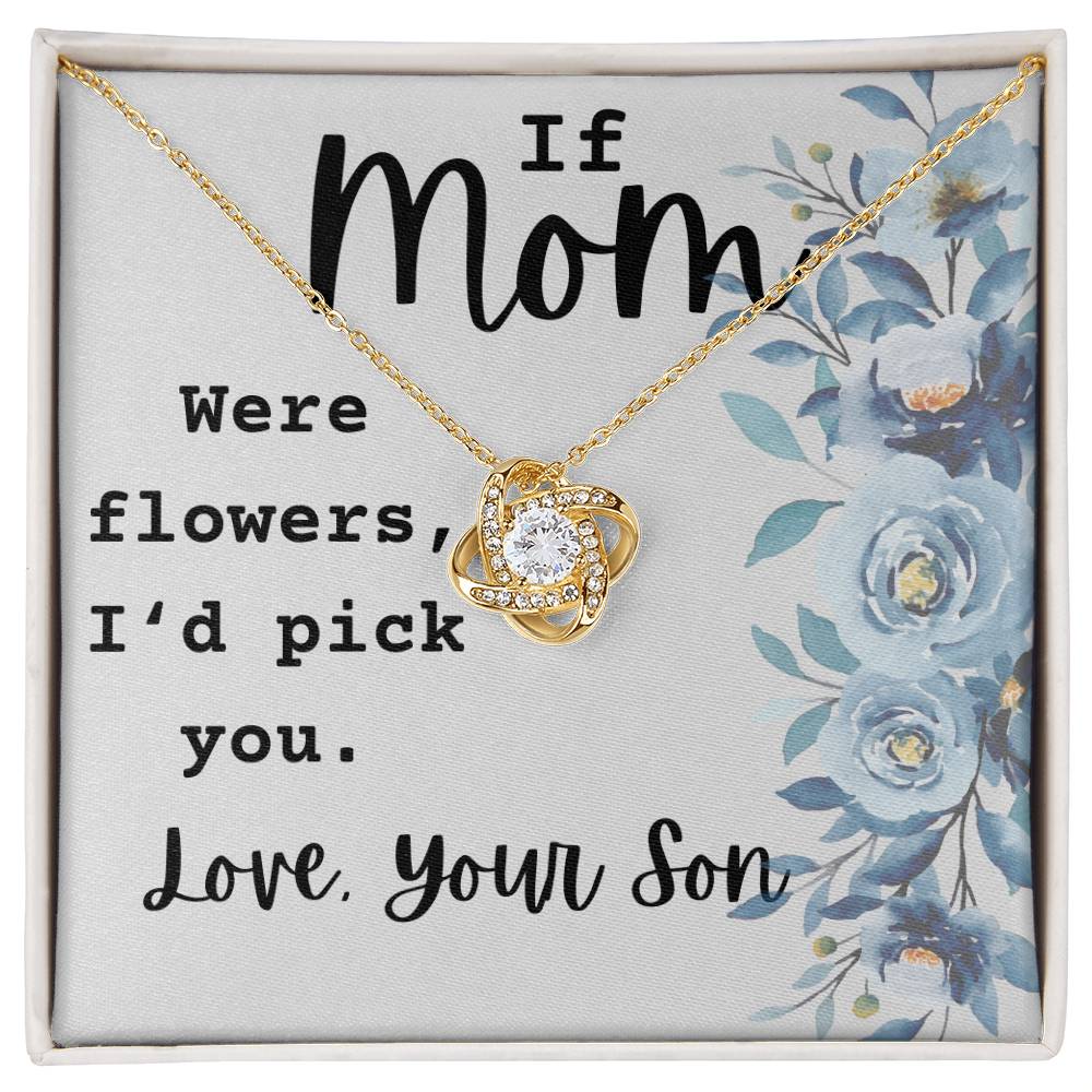 If Mom Were Flowers Necklace, A Gift From Son