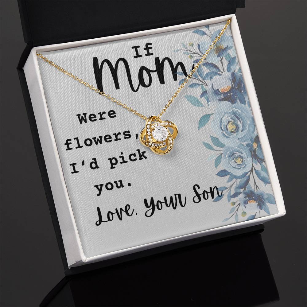 If Mom Were Flowers Necklace, A Gift From Son