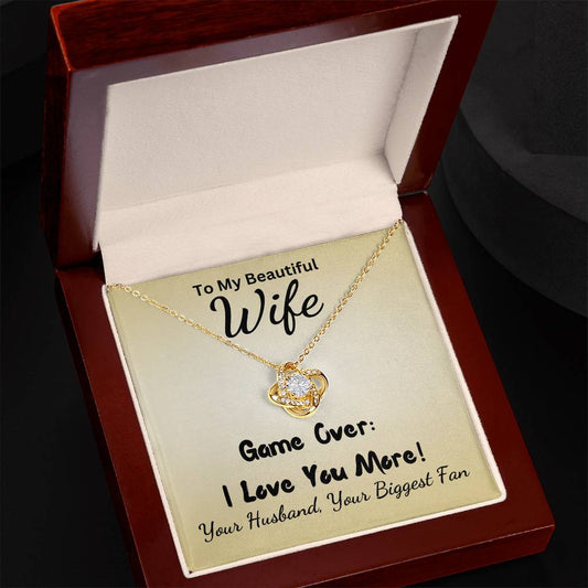 I Love You More, Gift For Wife