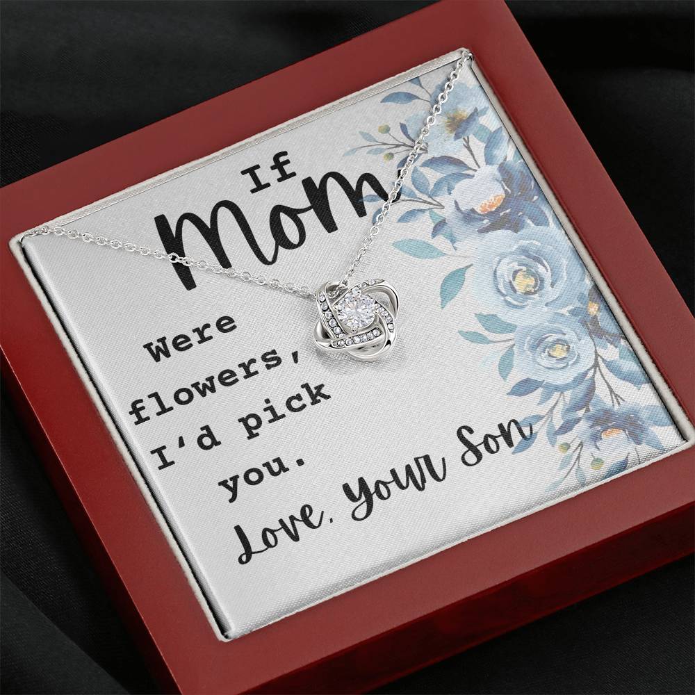 If Mom Were Flowers Necklace, A Gift From Son