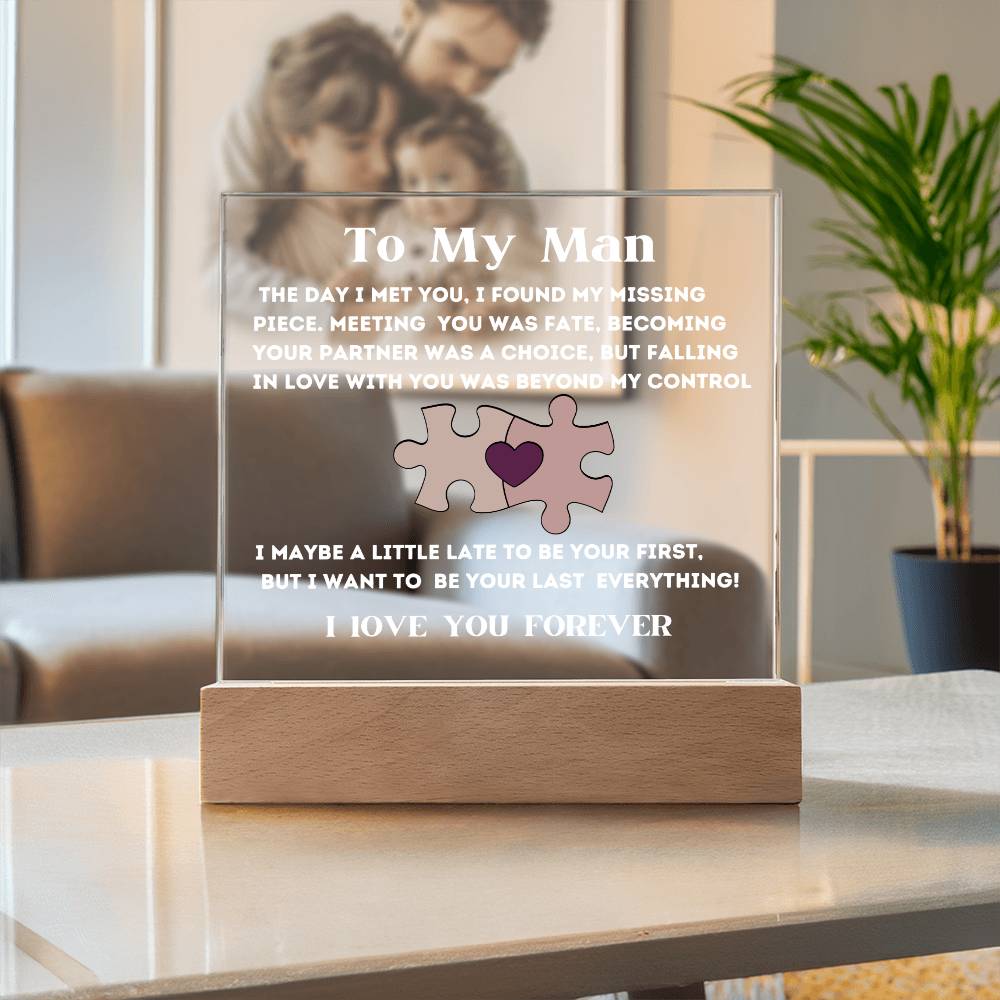 My Missing Piece, An Acrylic Plaque Gift For My Man