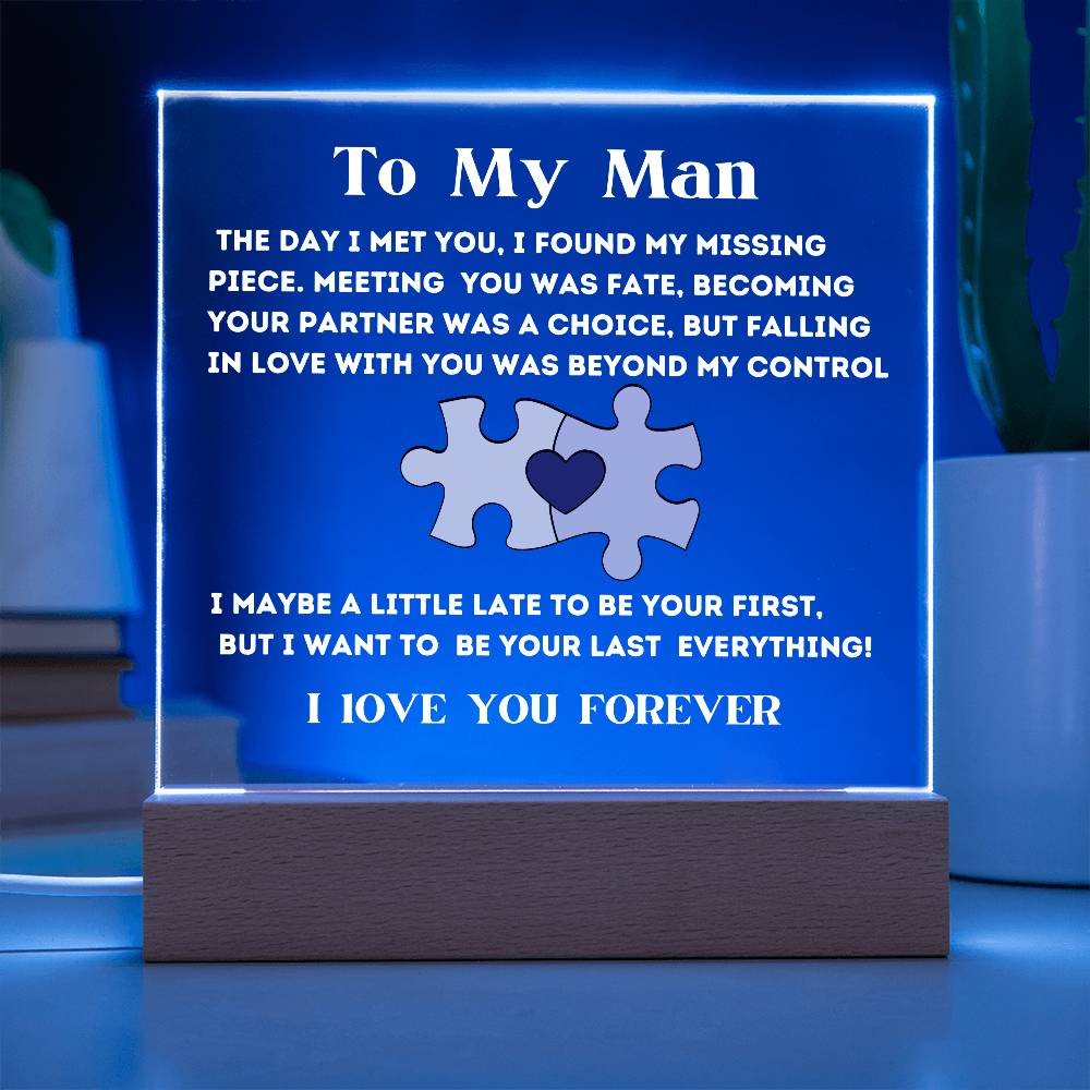 My Missing Piece, An Acrylic Plaque Gift For My Man