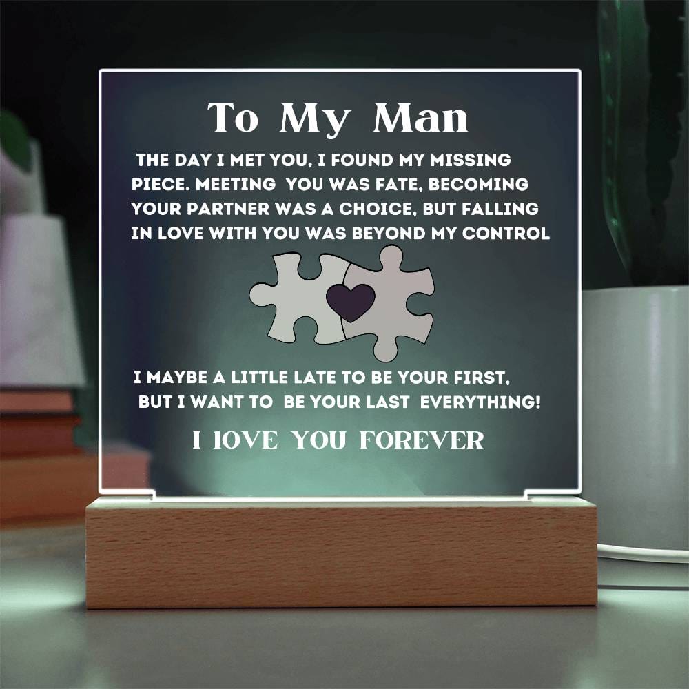 My Missing Piece, An Acrylic Plaque Gift For My Man