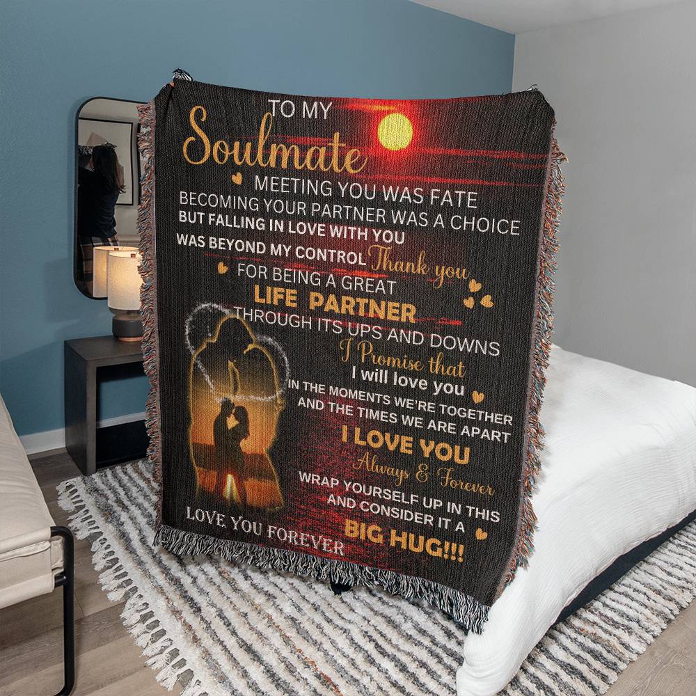 To My Soulmate Blanket, A Romantic Gift  For Your Lady
