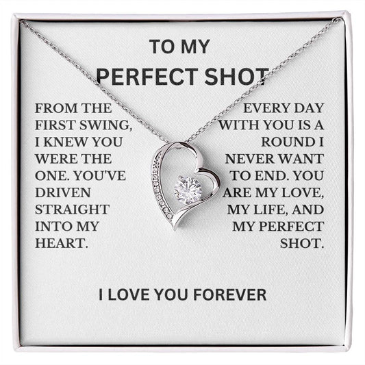 To My Perfect Shot Necklace, A Perfect Gift For Your Special Lady