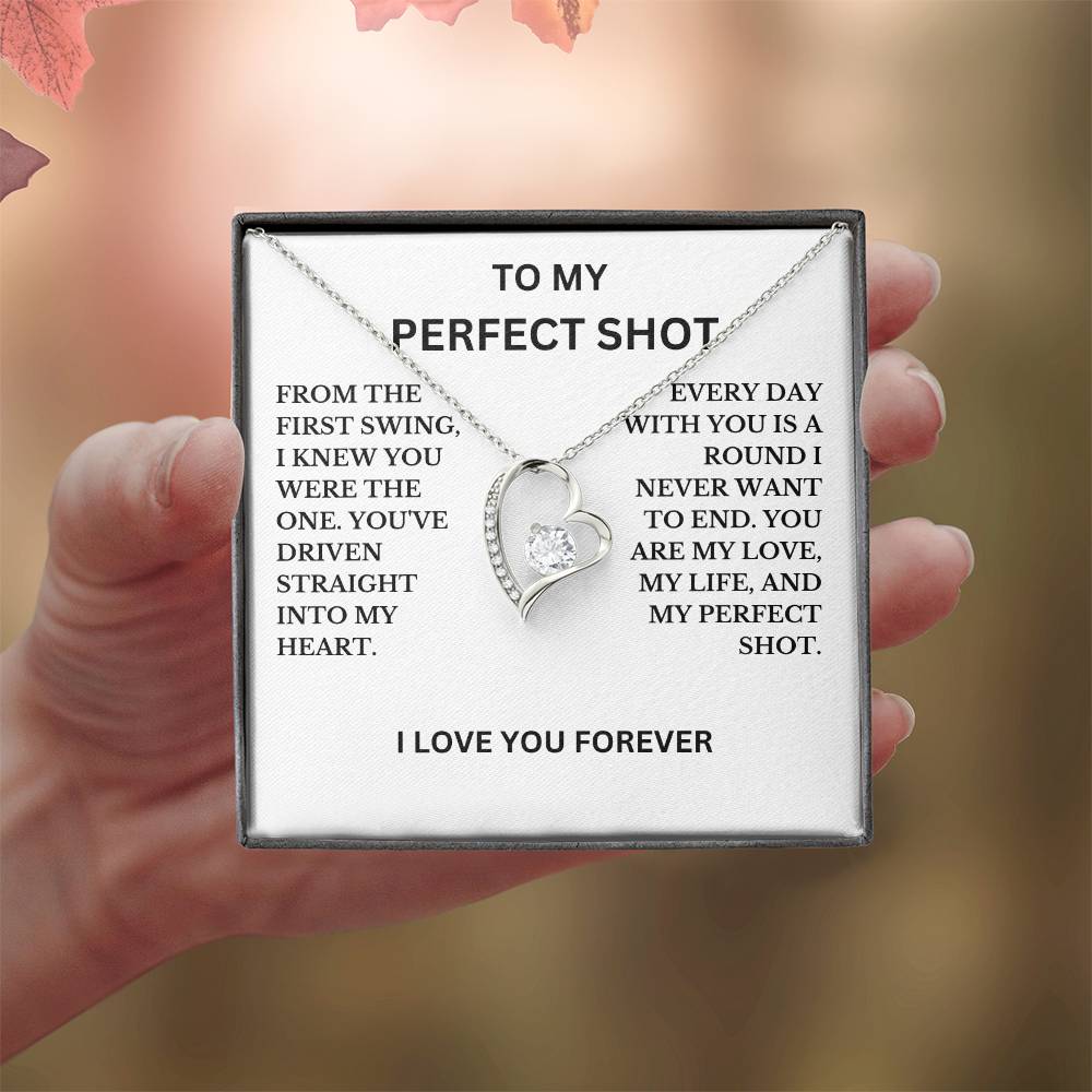 To My Perfect Shot Necklace, A Perfect Gift For Your Special Lady