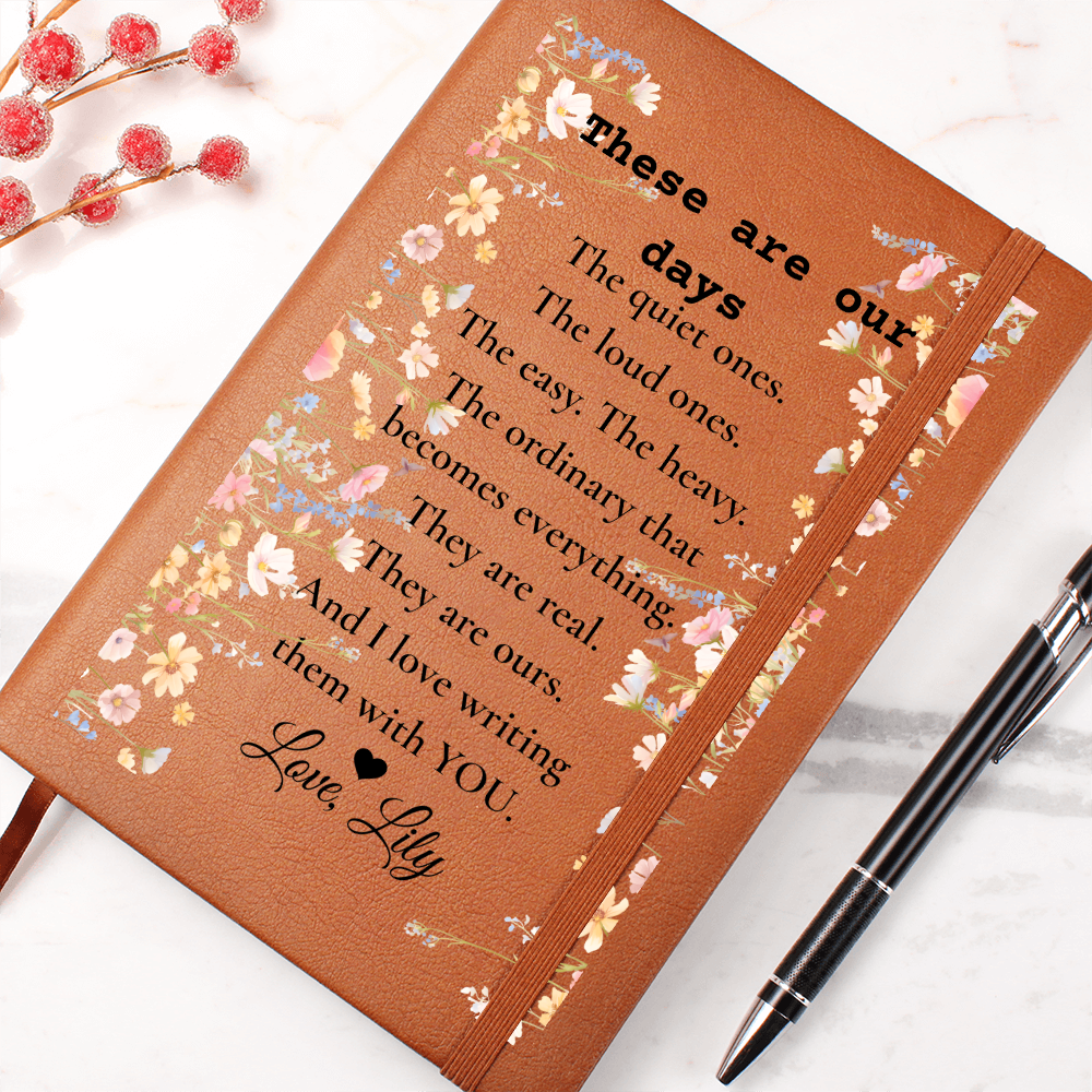 These Are Our Days, Custom Couple'S Journal