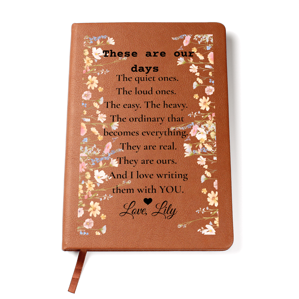 These Are Our Days, Custom Couple'S Journal