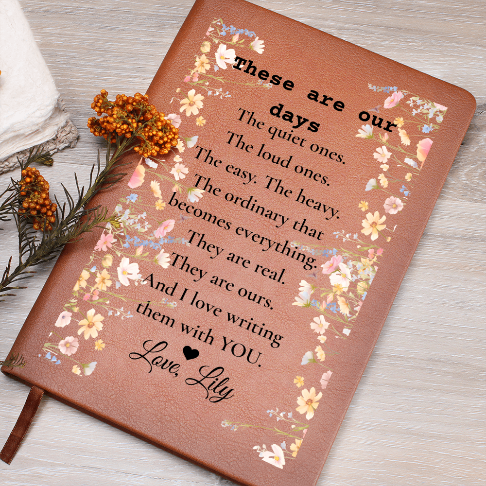 These Are Our Days, Custom Couple'S Journal