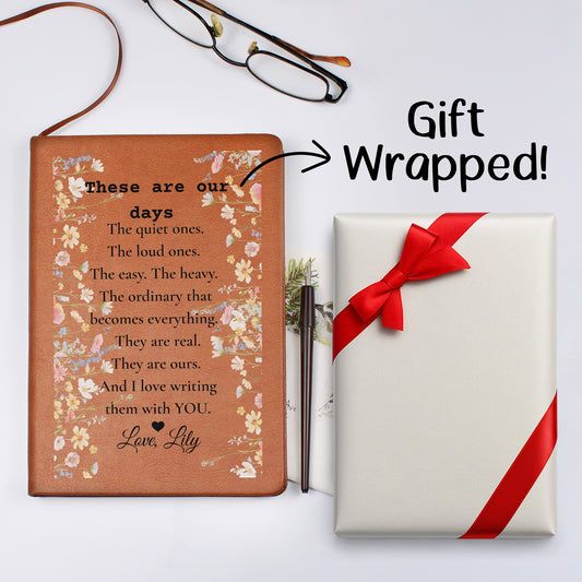 These Are Our Days, Custom Couple'S Journal