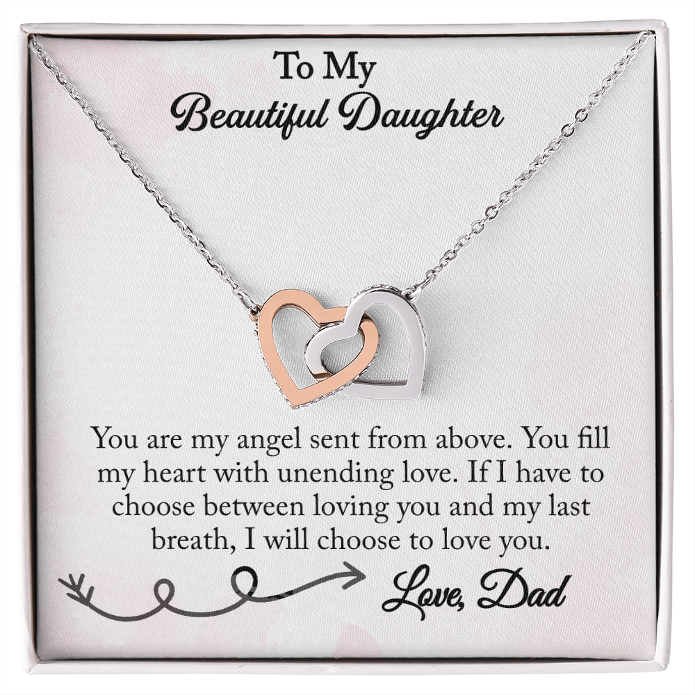 To My Beautiful Daughter-Interlocking Hearts-from Dad