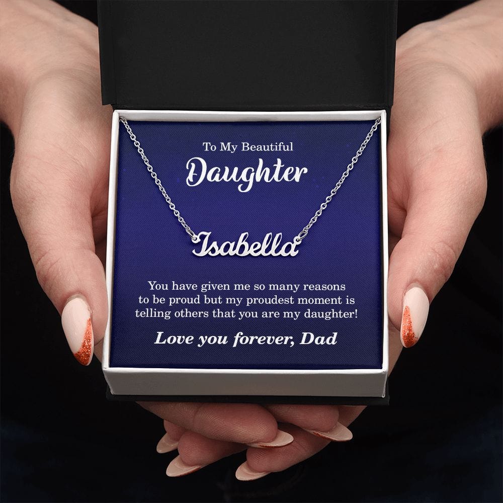 To My Beautiful Daughter-From Dad-Personalized Name Necklace